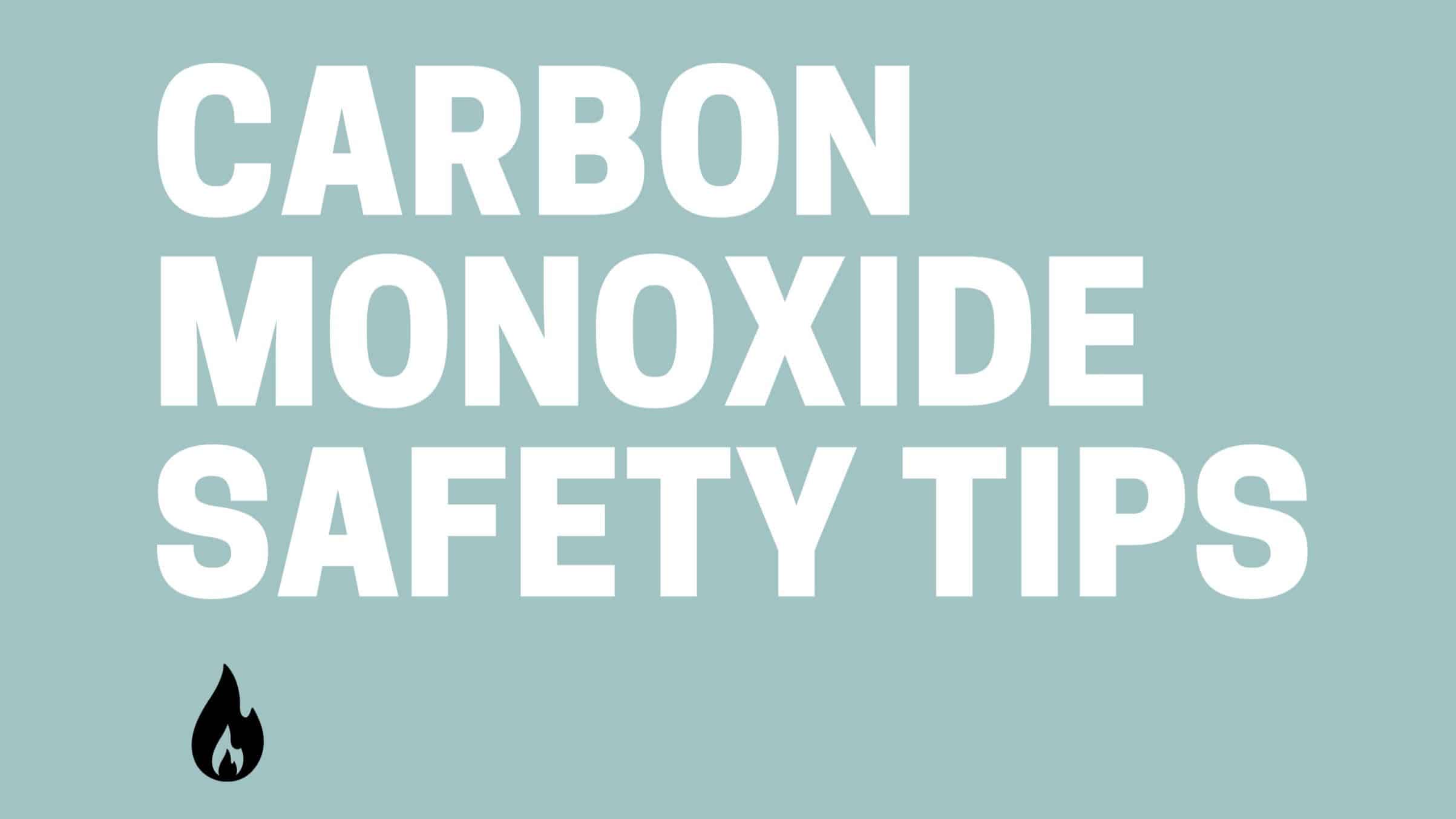Preventing exposure to Carbon Monoxide