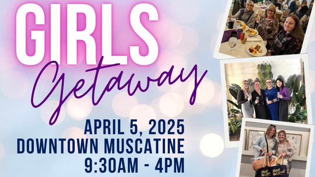 GMCCI, Downtown Muscatine sponsoring Girls Getaway April 5